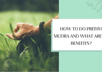 How to do Prithvi Mudra and What Are Its Benefits